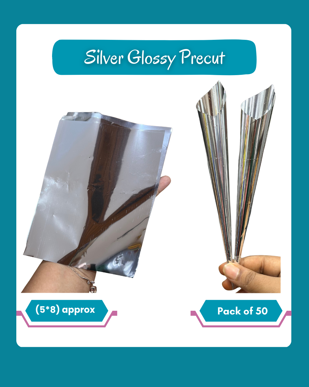 Precut Glossy Silver - Pack of 50